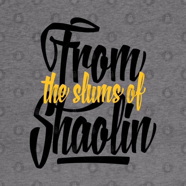 From the Slums of Shaolin by Skush™